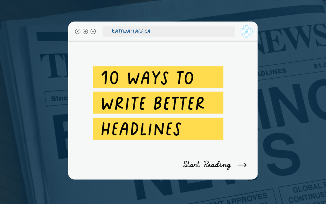 10 ways to Write Better Headlines header image