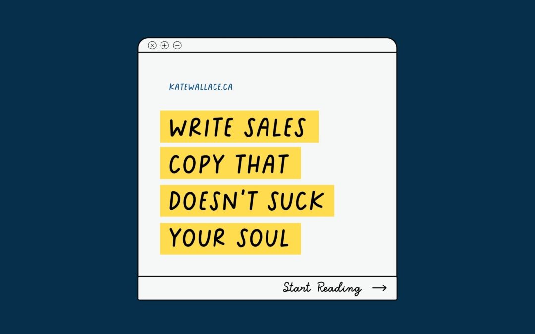Feature image for 'Write sales copy that doesn't suck your soul' blog