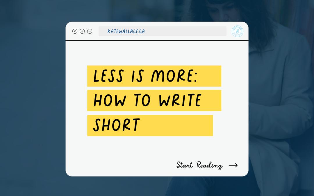 Less is More: How to Write Short